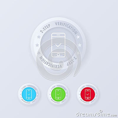 Two step authentication button in 3d style. Two step authentication icon set. Vector illustration Vector Illustration