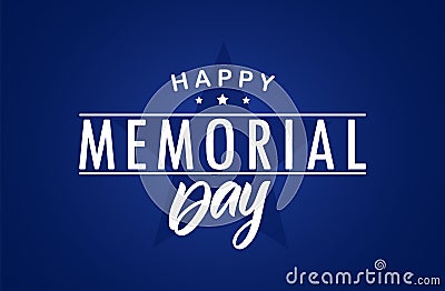 Type lettering composition of Happy Memorial Day with stars on blue background Vector Illustration