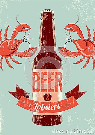 Typographic retro grunge beer poster with lobsters. Vector illustration. Vector Illustration