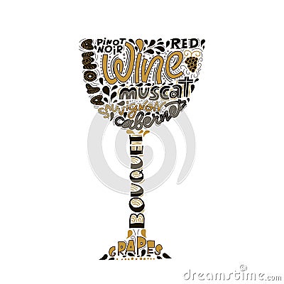 Typography handdrawn illustration with wine bocal silhouette and lettering. Vector graphic label with phrase on glass Vector Illustration
