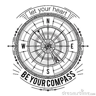 Typography poster with vintage compass and hand drawn elements. Inspirational quote Vector Illustration