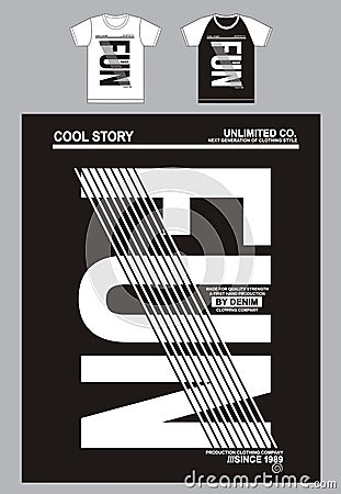 cool story Fun Typography design, for t shirt, poster, vector. Vector Illustration