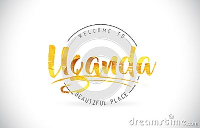 Uganda Welcome To Word Text with Handwritten Font and Golden Tex Vector Illustration