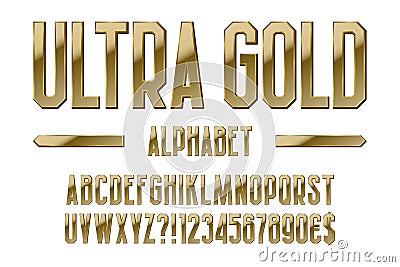 Ultra gold alphabet. Golden letters, numbers, dollar and euro currency signs, exclamation and question marks Vector Illustration