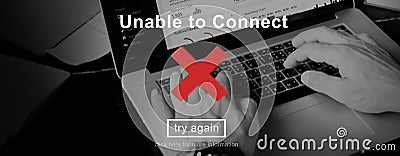 Unable To Connect Networking Browsing Concept Stock Photo