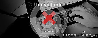 Unavailable Closed Blocked Secured Try Again Concept Stock Photo