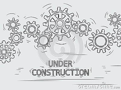 Under construction. Sketch gears, hand drawn mechanical gear wheels mechanism vector Illustration Vector Illustration