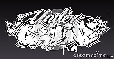 Underground Graffiti Lettering Vector Art Vector Illustration