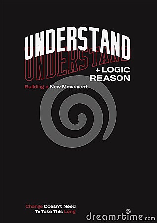 Understand Plus Logic Reason Graphic Slogan Design Vector Illustration