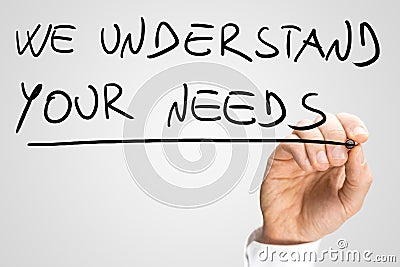 We Understand Your Needs Stock Photo