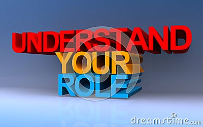 understand your role on blue Stock Photo