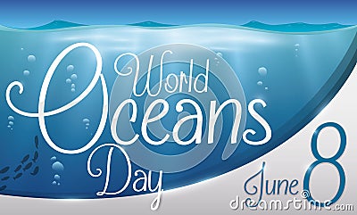 Underwater View and Greeting Label for World Oceans Day, Vector Illustration Vector Illustration