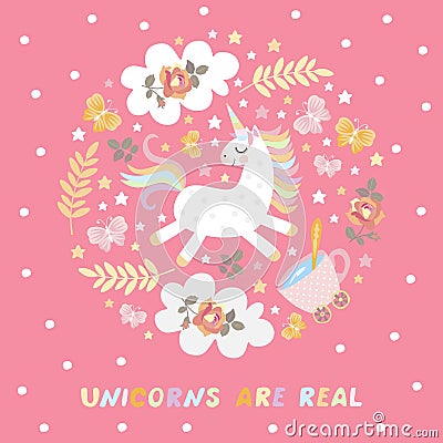 Unicorns are real. Cute vector card. Magic picture and lettering Vector Illustration