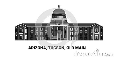 United States, Arizona, Tucson, Old Main, travel landmark vector illustration Vector Illustration