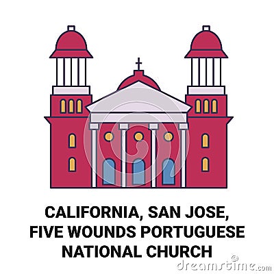 United States, California, San Jose, Five Wounds Portuguese National Church travel landmark vector illustration Vector Illustration