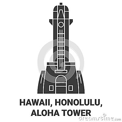 United States, Hawaii, Honolulu, Aloha Tower travel landmark vector illustration Vector Illustration