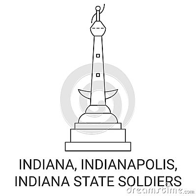 United States, Indiana, Indianapolis, Indiana State Soldiers travel landmark vector illustration Vector Illustration