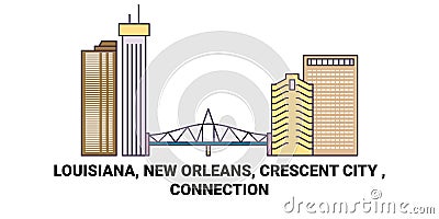 United States, Louisiana, New Orleans, Crescent City , Connection travel landmark vector illustration Vector Illustration