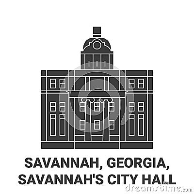 United States, Savannah, Georgia, Savannah's City Hall travel landmark vector illustration Vector Illustration