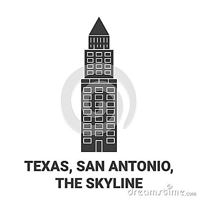 United States, Texas, San Antonio, The Skyline travel landmark vector illustration Vector Illustration