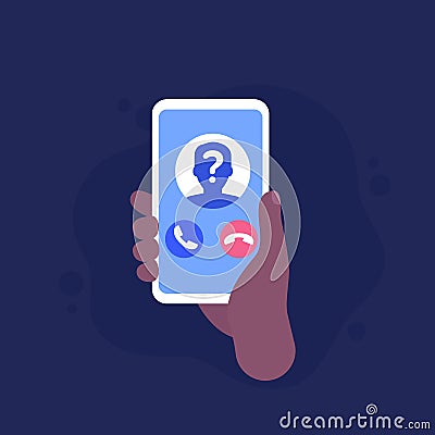 unknown caller, phone call, smartphone in hand Vector Illustration