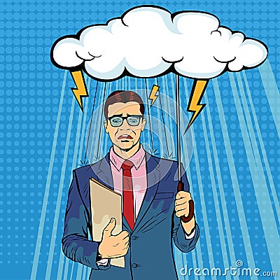 Unlucky businessman standing holding umbrella cloud being wet from raining. Vector Illustration