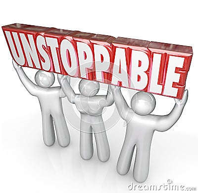 Unstoppable Team Lifting Word No Limits Determination Stock Photo