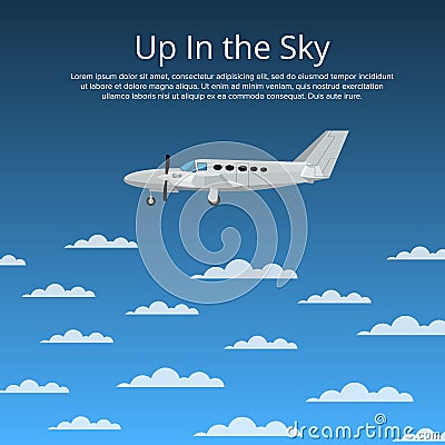 Up in the sky poster with propeller airplane Vector Illustration