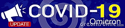 Coronavirus Update Illustration sign. update, breaking news or new information regarding covid-19 omicron Stock Photo