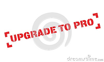 Upgrade To Pro rubber stamp Vector Illustration