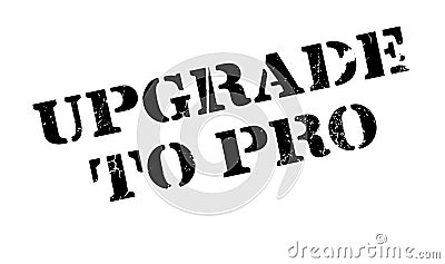 Upgrade To Pro rubber stamp Vector Illustration