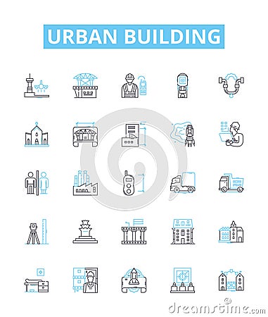 Urban building vector line icons set. Urban, Building, Architecture, Skyscraper, Tower, Structure, Blocks illustration Vector Illustration