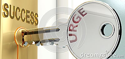 Urge and success - pictured as word Urge on a key, to symbolize that Urge helps achieving success and prosperity in life and Cartoon Illustration