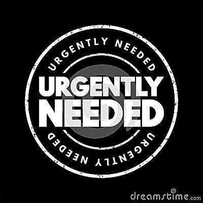 Urgently Needed text stamp, concept background Stock Photo