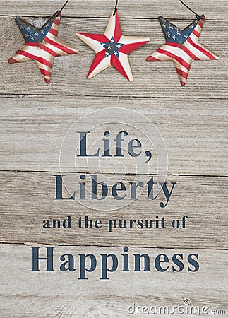 USA patriotic message of life liberty and happiness Stock Photo