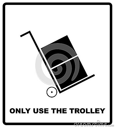 Only use the trolley symbol. Cargo icon or symbol. Black silhouette isolated on white. Vector illustration. Package Vector Illustration