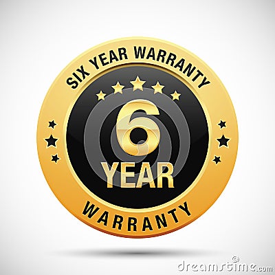 6 year warranty golden label isolated on white background Vector Illustration