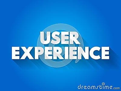 User Experience text quote, business concept Stock Photo