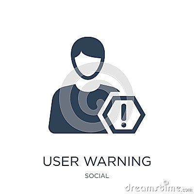user warning icon in trendy design style. user warning icon isolated on white background. user warning vector icon simple and Vector Illustration