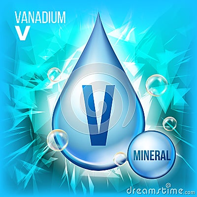 V Vanadium Vector. Mineral Blue Drop Icon. Vitamin Liquid Droplet Icon. Substance For Beauty, Cosmetic, Heath Promo Ads Vector Illustration