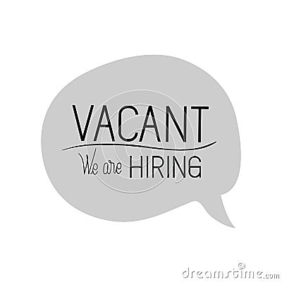 Vacant we are hiring label isolated icon Vector Illustration