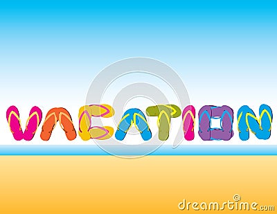 Vacation spelled in flip flops Vector Illustration