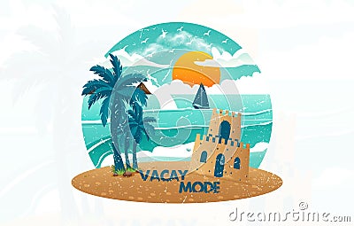 Vacay mode beach t shirt design Vector Illustration