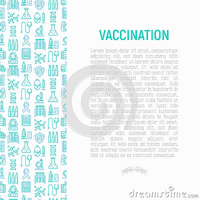 Vaccination concept with thin line icons: vaccine, syringe, ampoule, vial, microscope, virus, DNA, hospital, ambulance. Vector il Vector Illustration