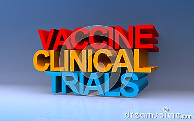 Vaccine clinical trials on blue Stock Photo