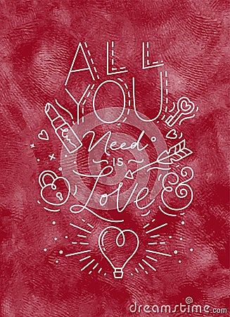 Valentine day poster all you need is love red Vector Illustration