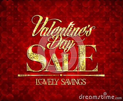 Valentine day sale, lovely savings, banner with golden mosaic text. Vector Illustration