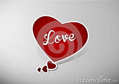 Valentine heart speech bubble with white Love text. Vector Illustration