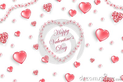 Valentine`s Day background. Top view on composition with pink glittering hearts, pink pearls, heart pink ribbon. Vector Vector Illustration