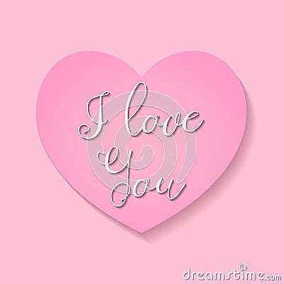 Valentine`s day sticker lettering i love you. Two colors. Paper heart inside. Vector Illustration
